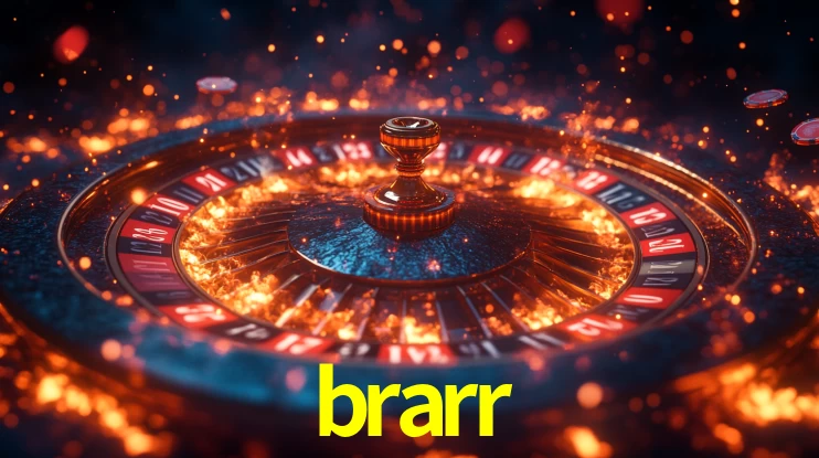 brarr