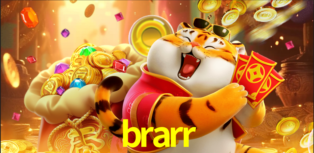 brarr
