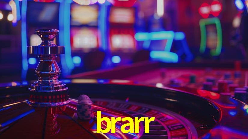 brarr