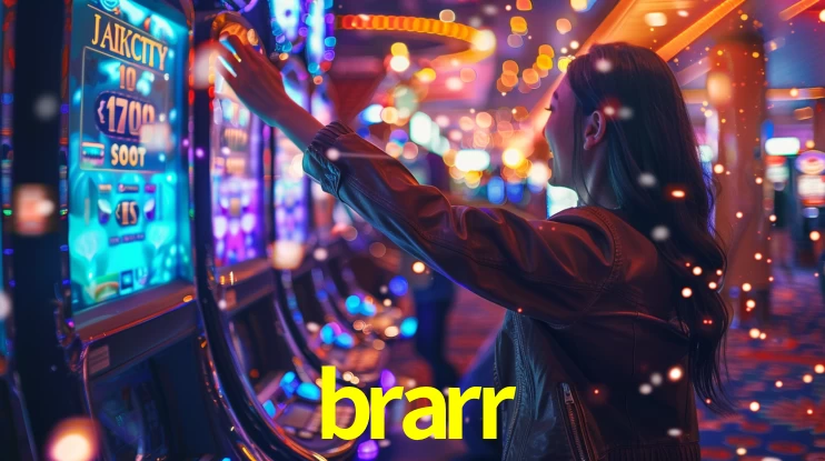 brarr