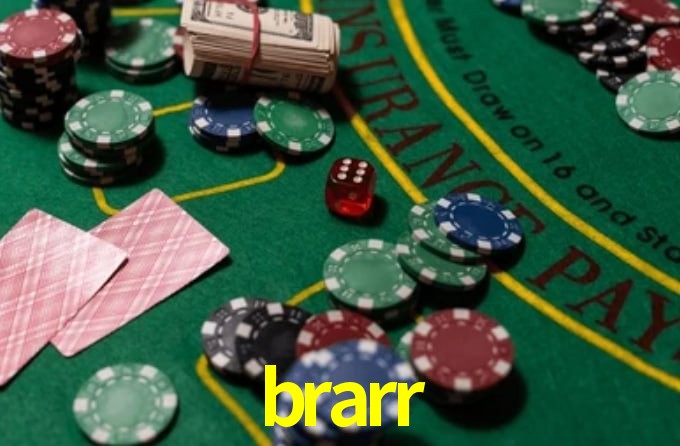 brarr